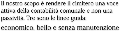 economico bello e senza manutenzione